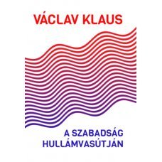 A szabadság hullámvasútján     11.95 + 1.95 Royal Mail